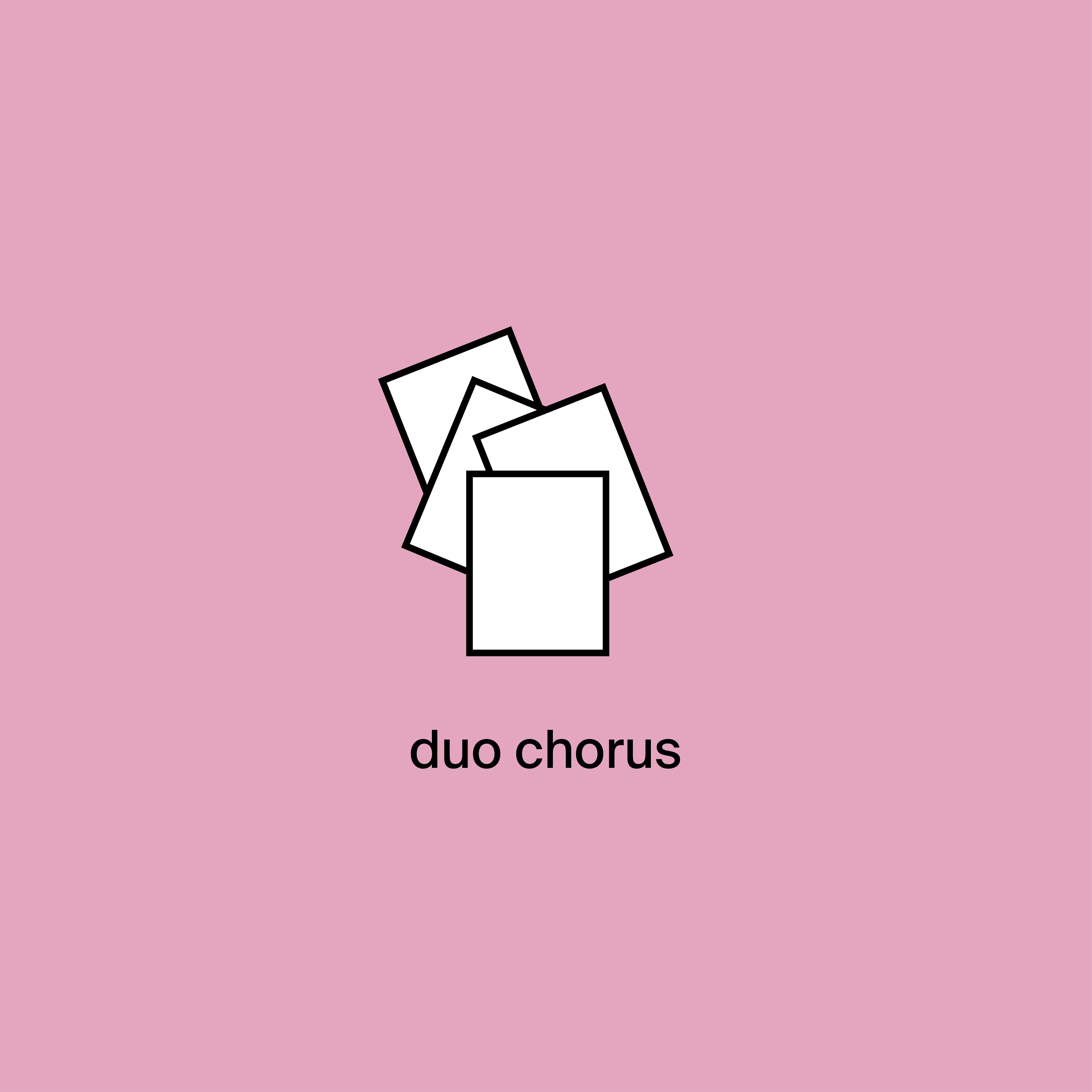 duos chorus rose